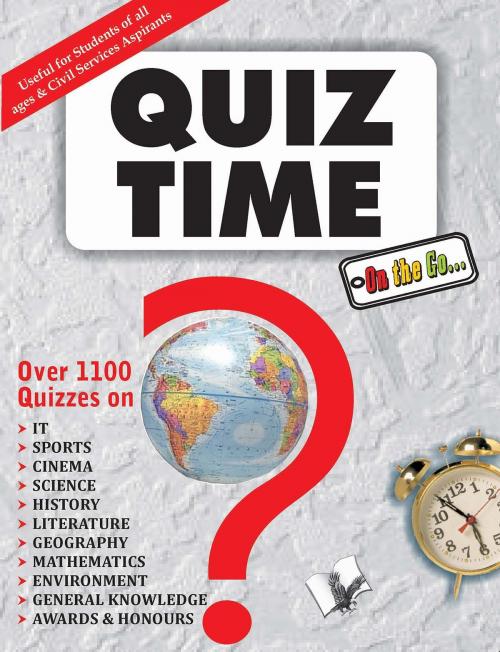 Cover of the book Quiz Time on The Go: - by EDITORIAL BOARD, V&S Publishers