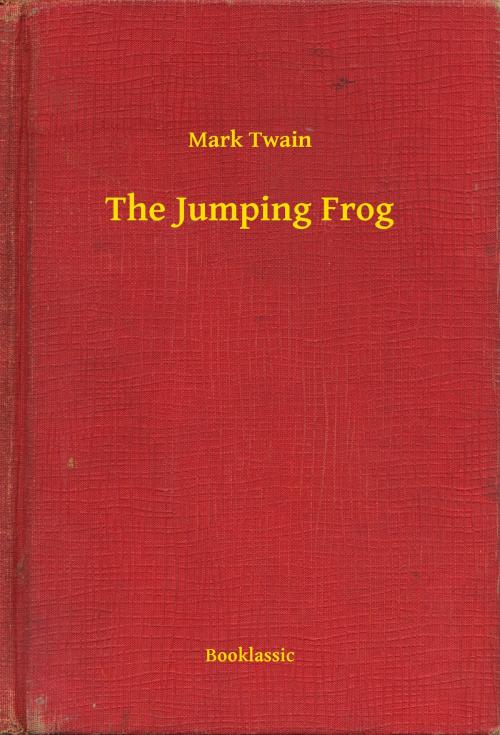 Cover of the book The Jumping Frog by Mark Twain, Booklassic