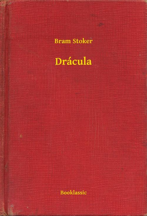 Cover of the book Drácula by Bram Stoker, Booklassic