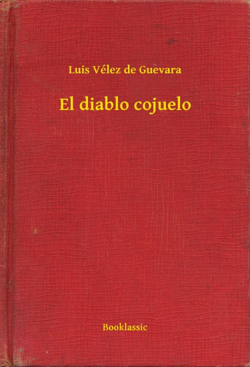 Cover of the book El diablo cojuelo by Luis Vélez de Guevara, Booklassic