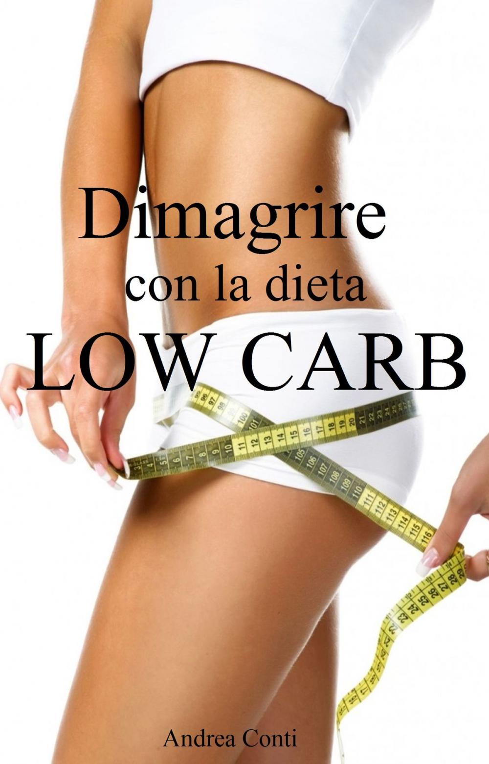 Big bigCover of Dimagrire con la dieta Low Carb