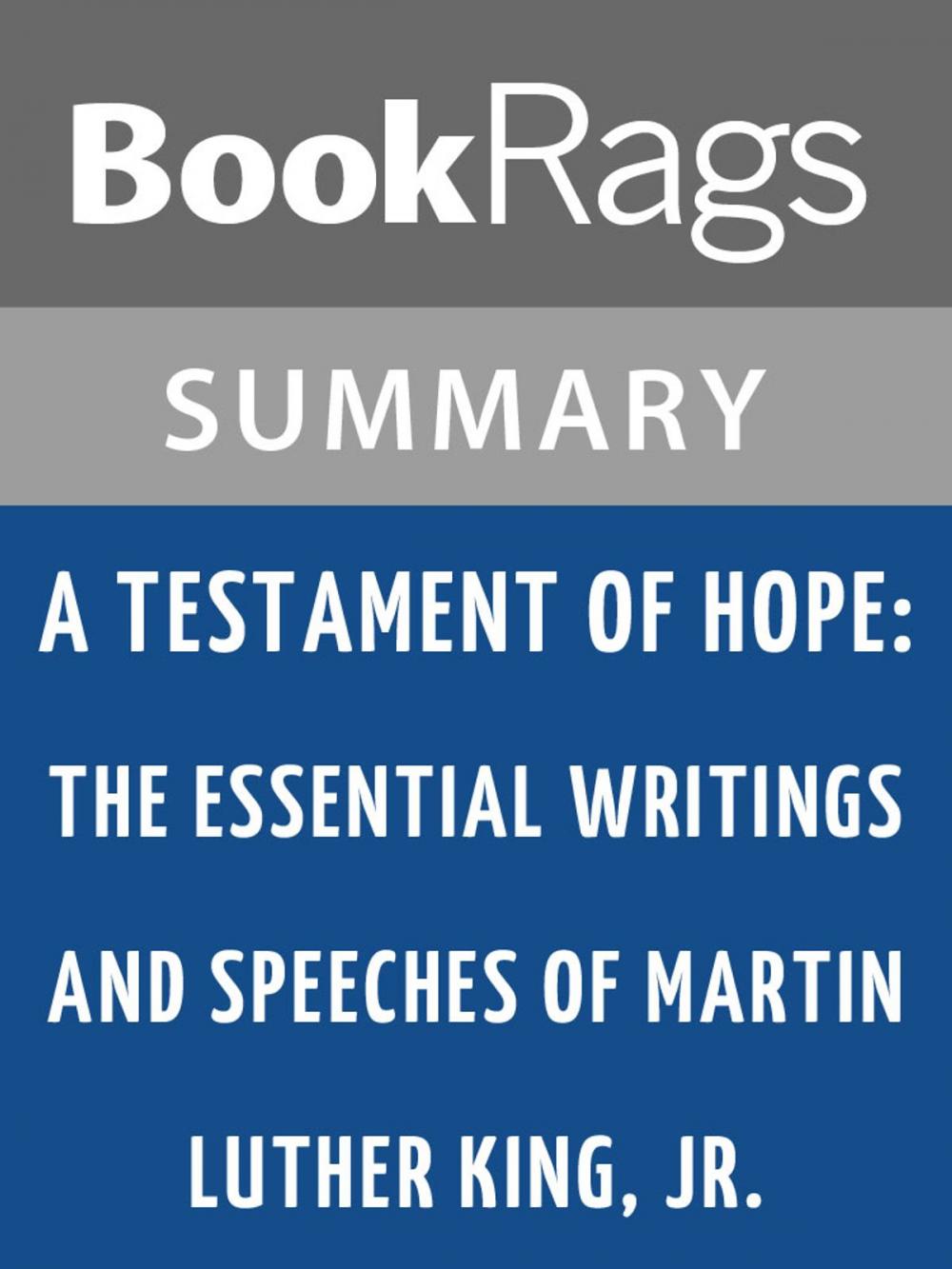 Big bigCover of A Testament of Hope: The Essential Writings and Speeches of Martin Luther King, Jr by Martin Luther King, Jr. l Summary & Study Guide