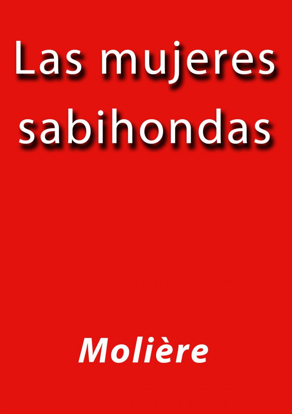 Big bigCover of Las mujeres sabihondas