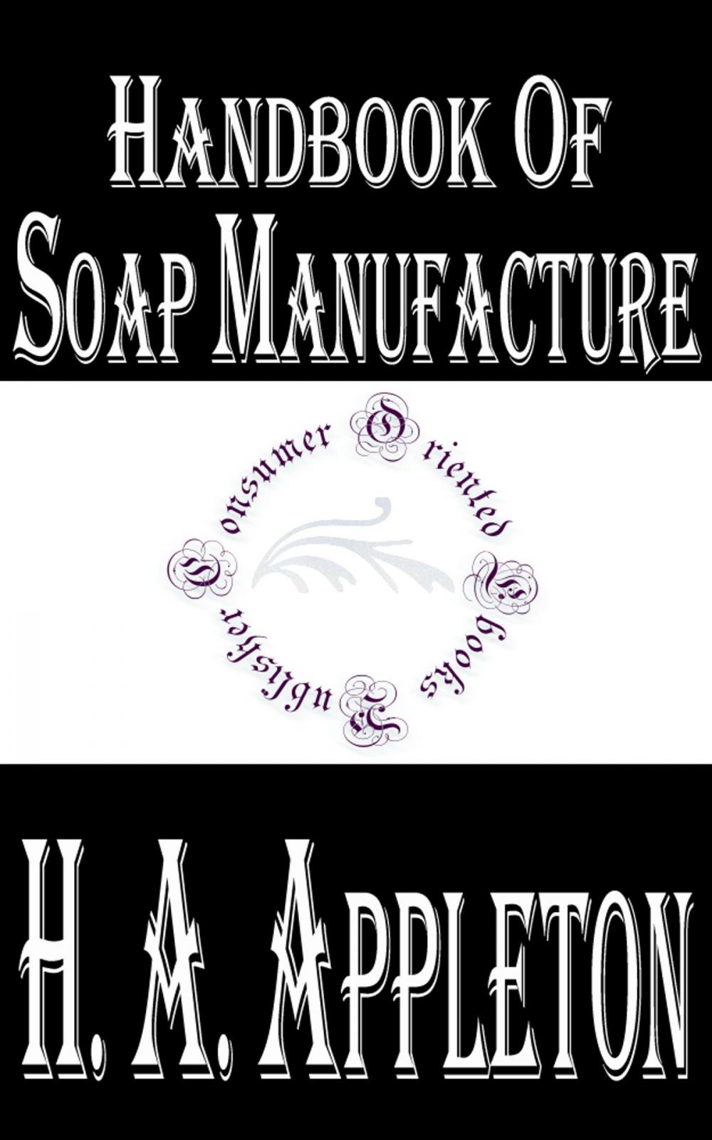 Big bigCover of Handbook of Soap Manufacture (Illustrated)