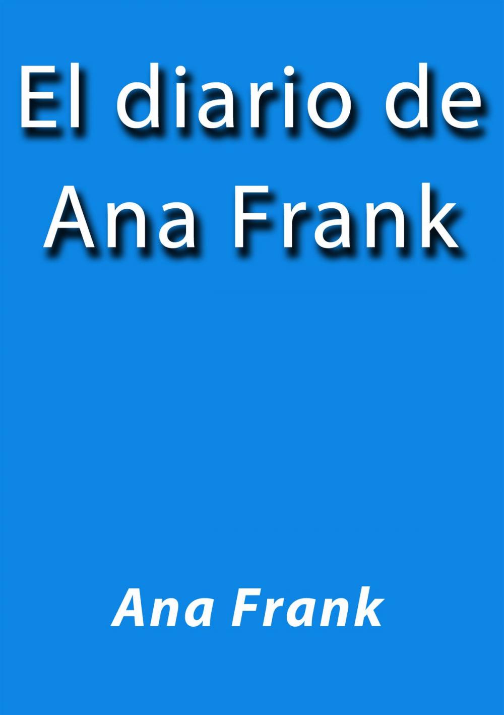 Big bigCover of El diario de Ana Frank