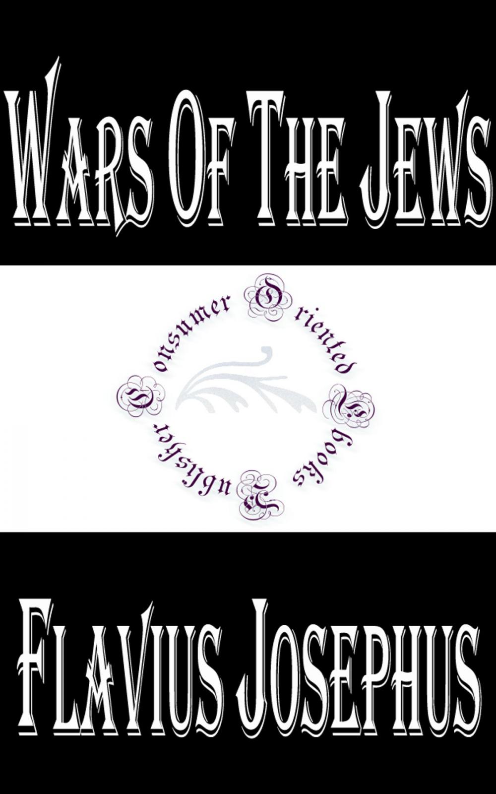 Big bigCover of Wars of The Jews or the History of the Destruction of Jerusalem