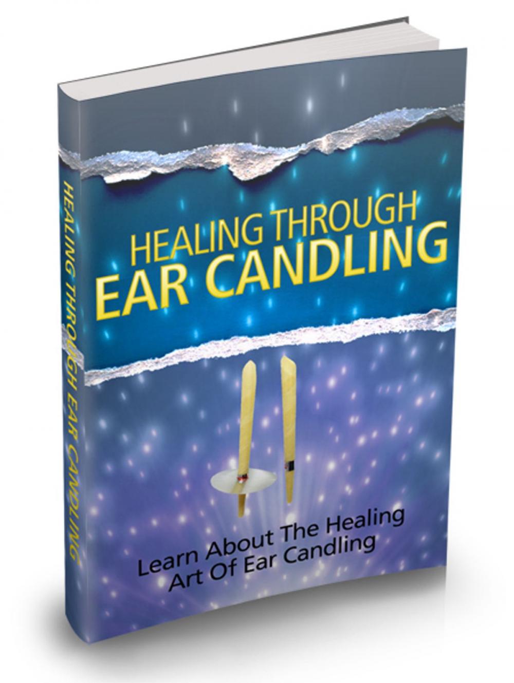 Big bigCover of Healing Through Ear Candling