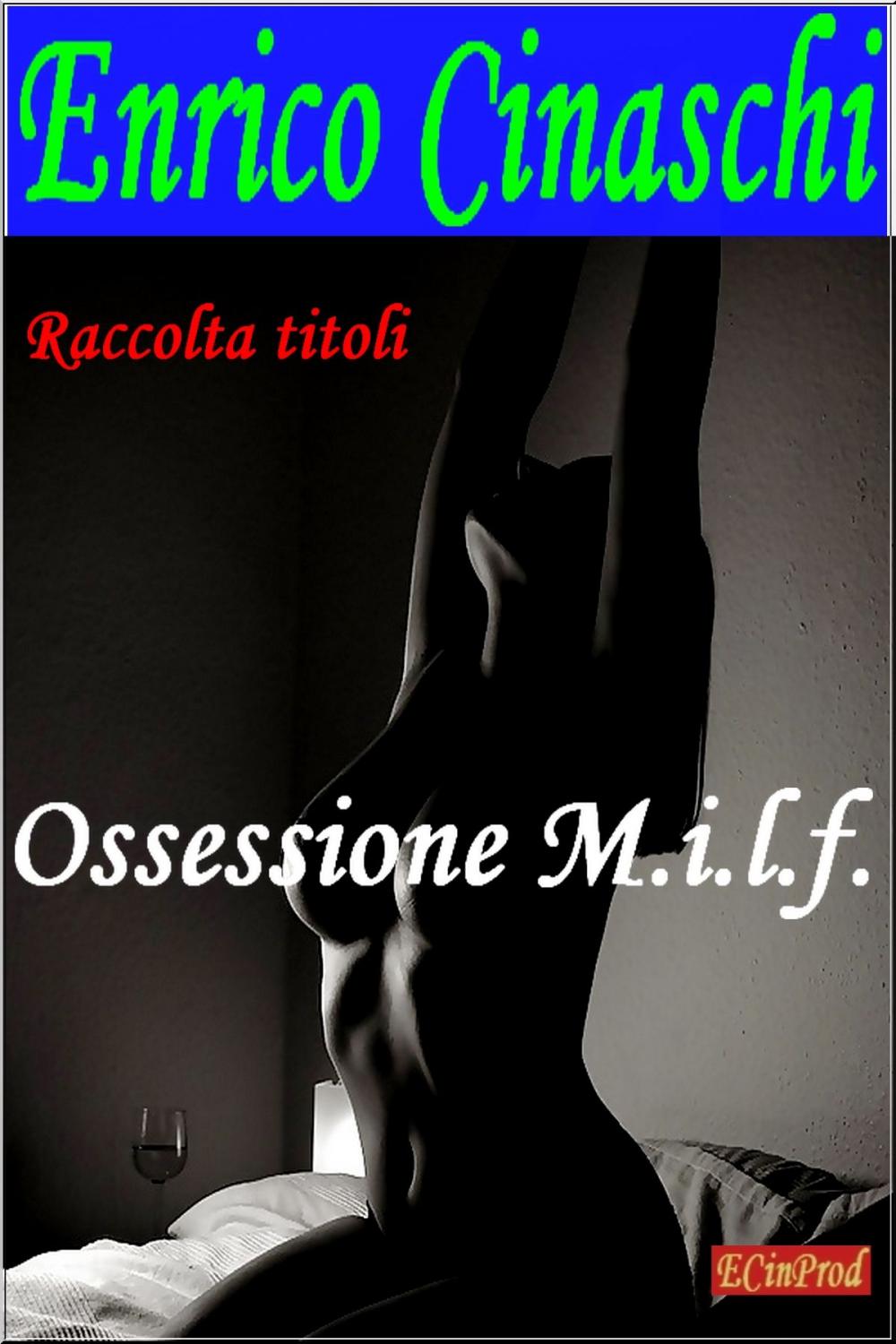 Big bigCover of Ossessione MILF