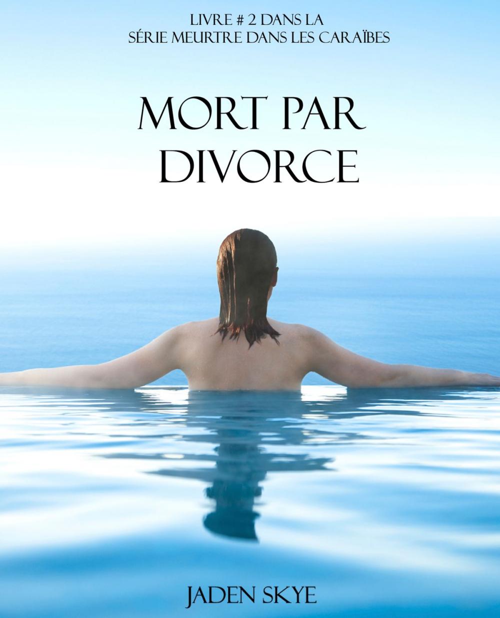 Big bigCover of Mort Par Divorce (Livre # 2 Dans La Série Meurtre Dans Les Caraïbes)