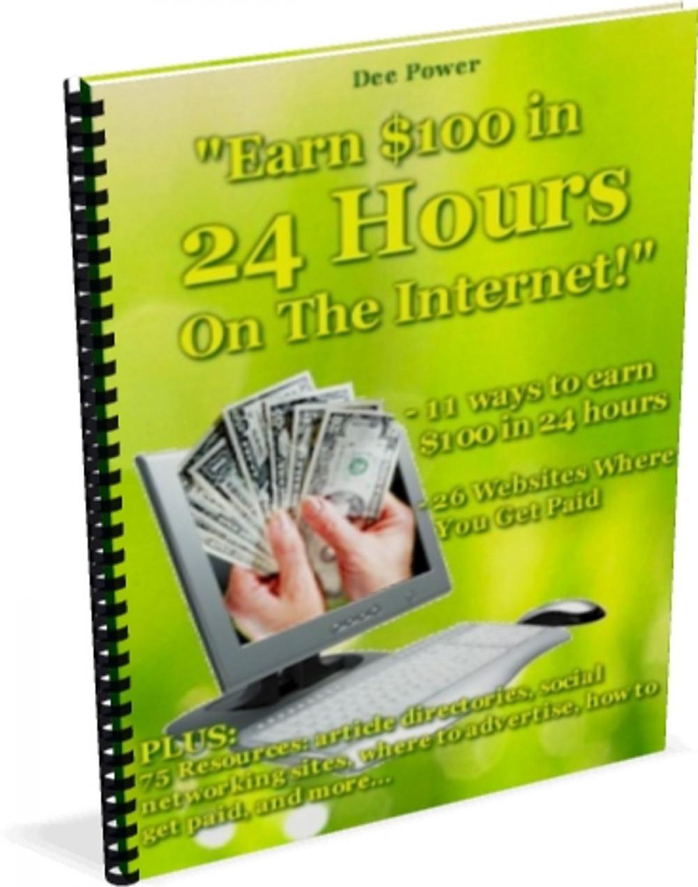 Big bigCover of Earn $100 In 24 Hours