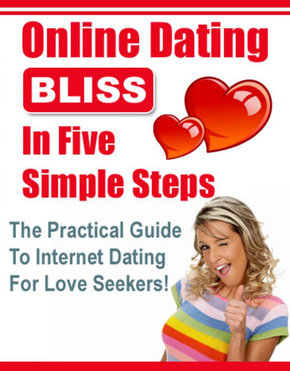 Big bigCover of Online Dating Bliss in 5 Simple Steps