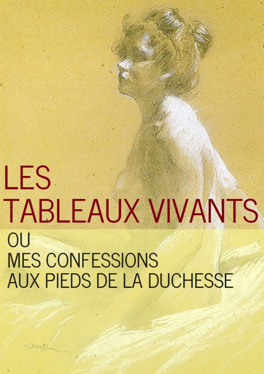 Big bigCover of Les tableaux vivants