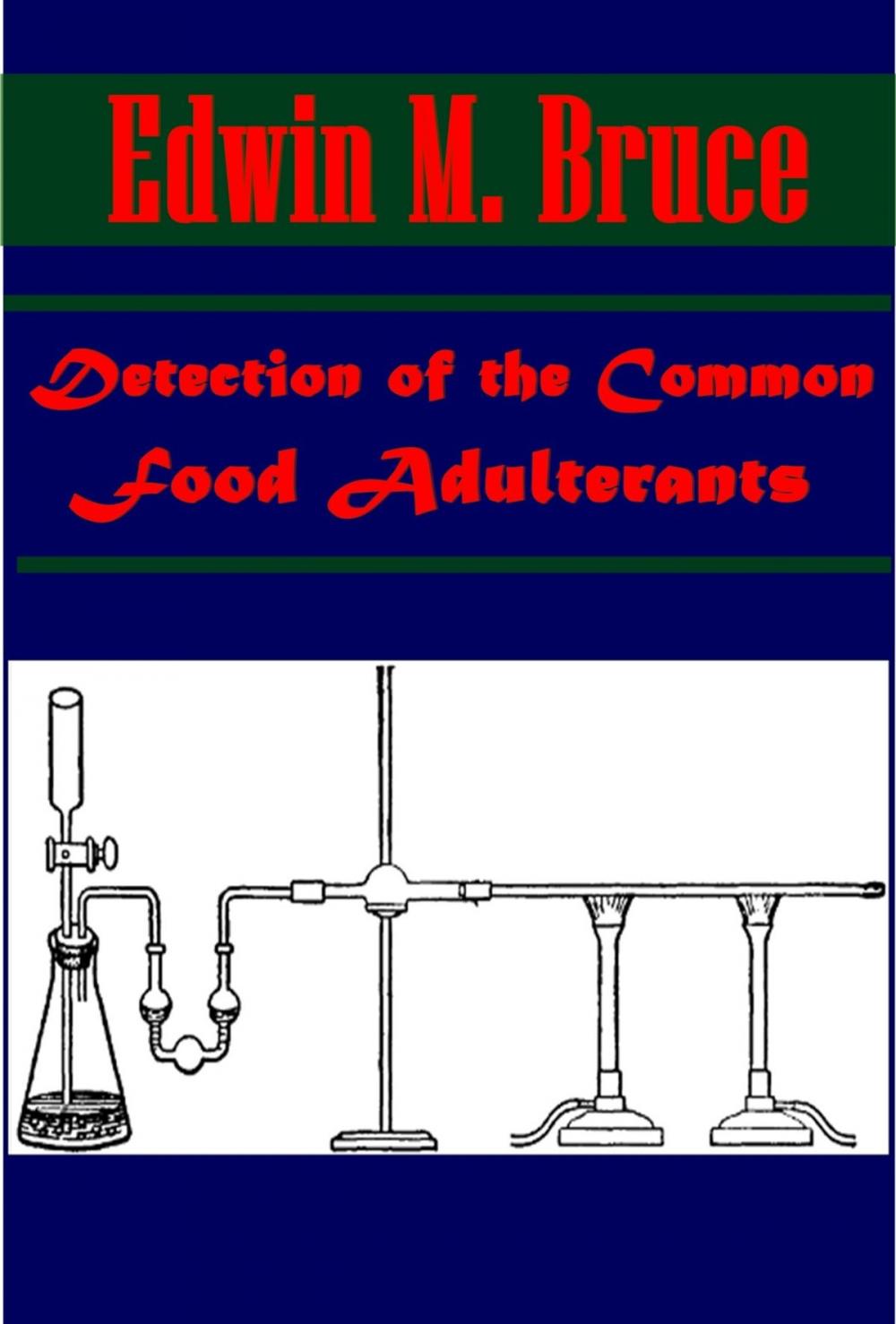 Big bigCover of Detection of the Common Food Adulterants