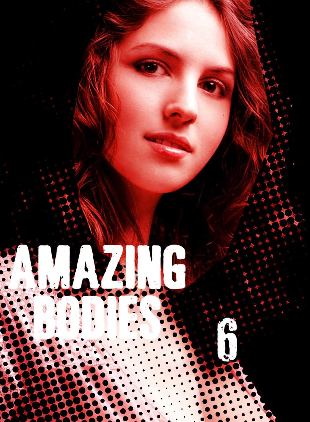 Big bigCover of Amazing Bodies - A sexy photo book - Volume 6