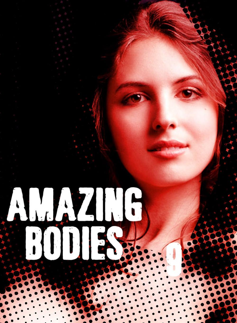 Big bigCover of Amazing Bodies - A sexy photo book - Volume 9