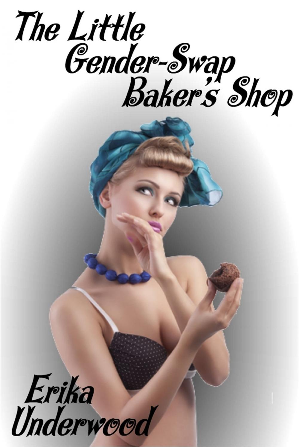 Big bigCover of The Little Gender-Swap Baker's Shop