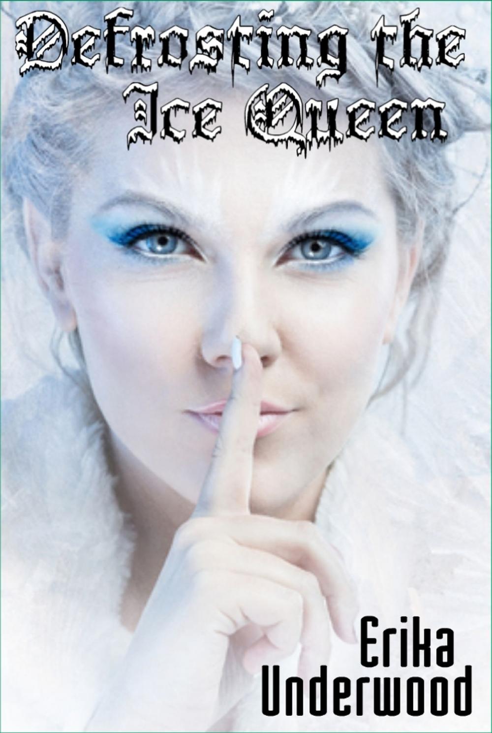 Big bigCover of Defrosting the Ice Queen