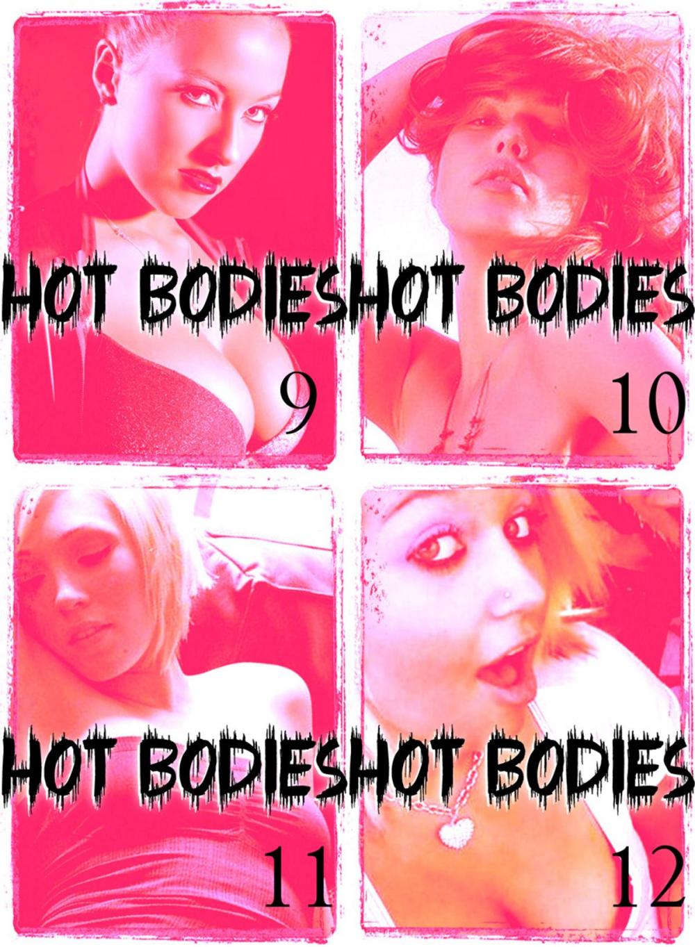 Big bigCover of Hot Bodies Collected Edition 3- An erotic photo book - 4 books in one