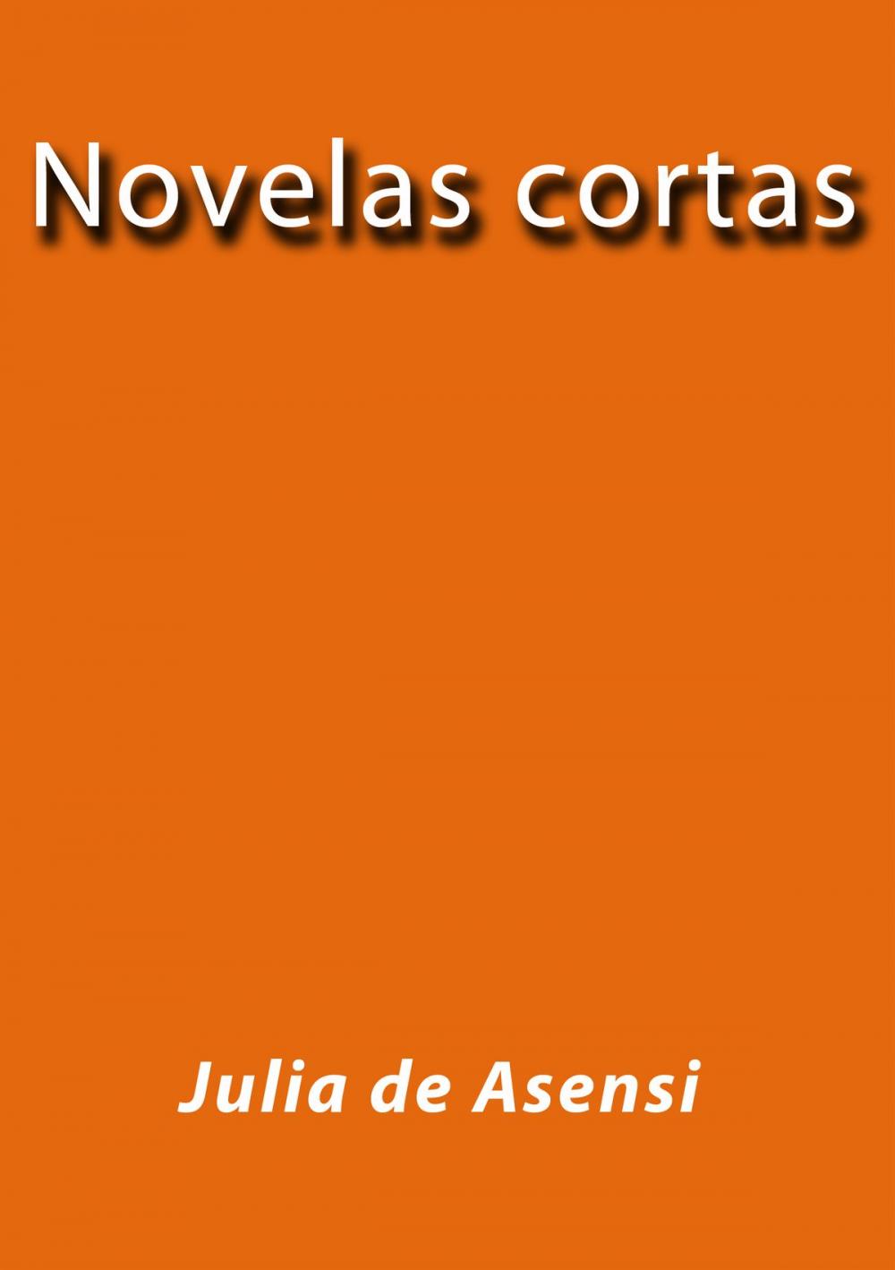 Big bigCover of Novelas Cortas