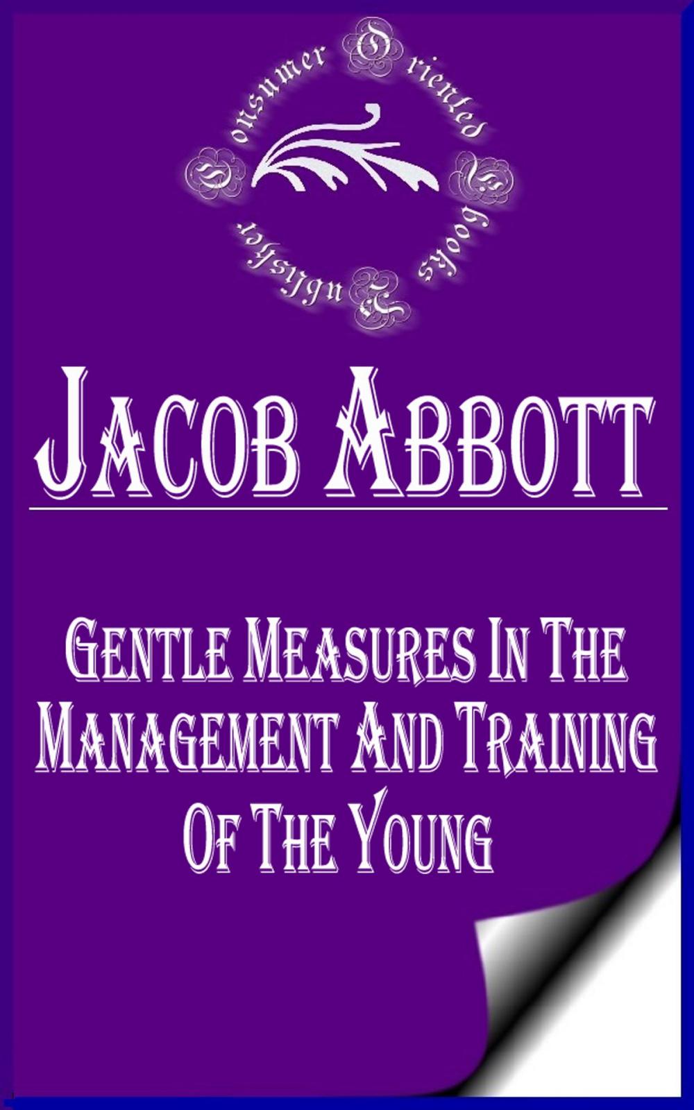 Big bigCover of Gentle Measures in the Management and Training of the Young