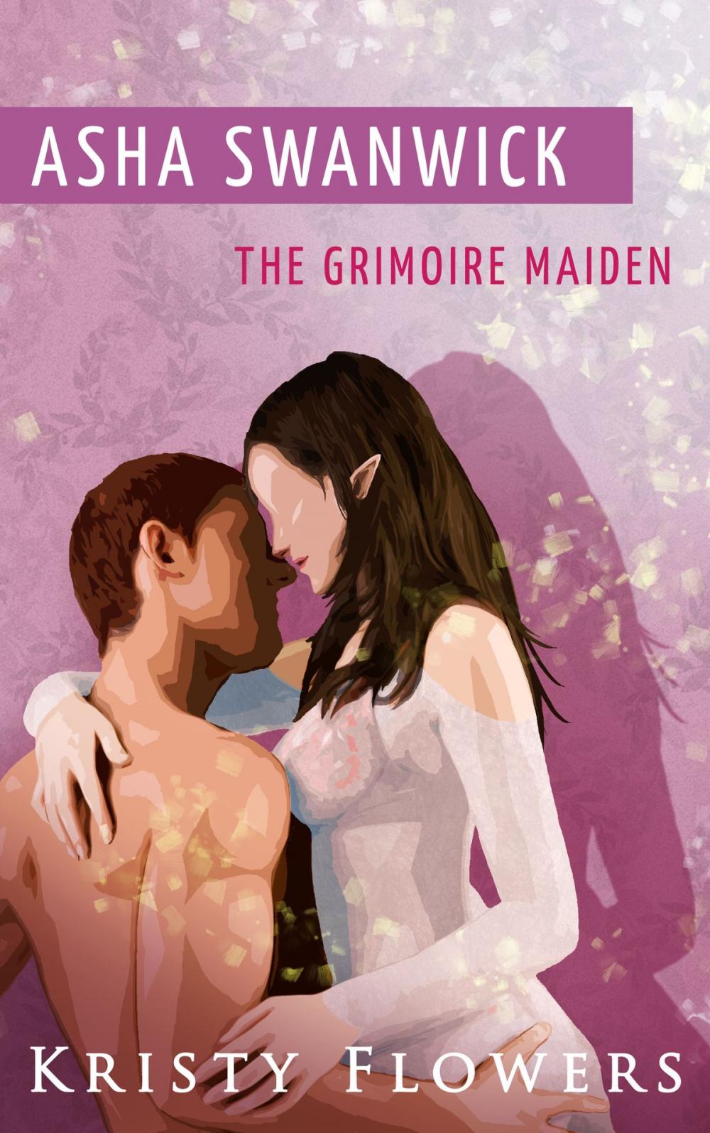 Big bigCover of Asha Swanwick - The Grimoire Maiden