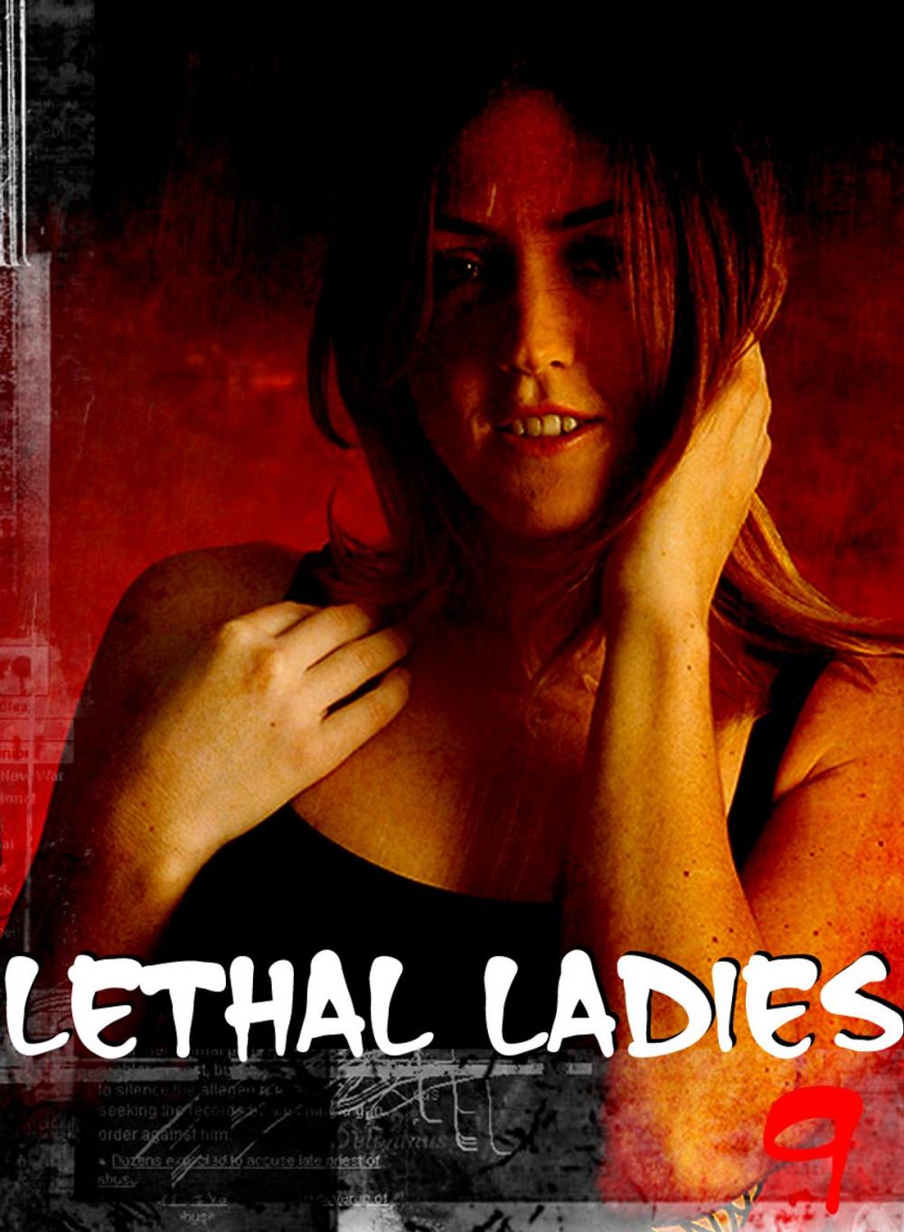 Big bigCover of Lethal Ladies - A sexy photo book - Volume 9