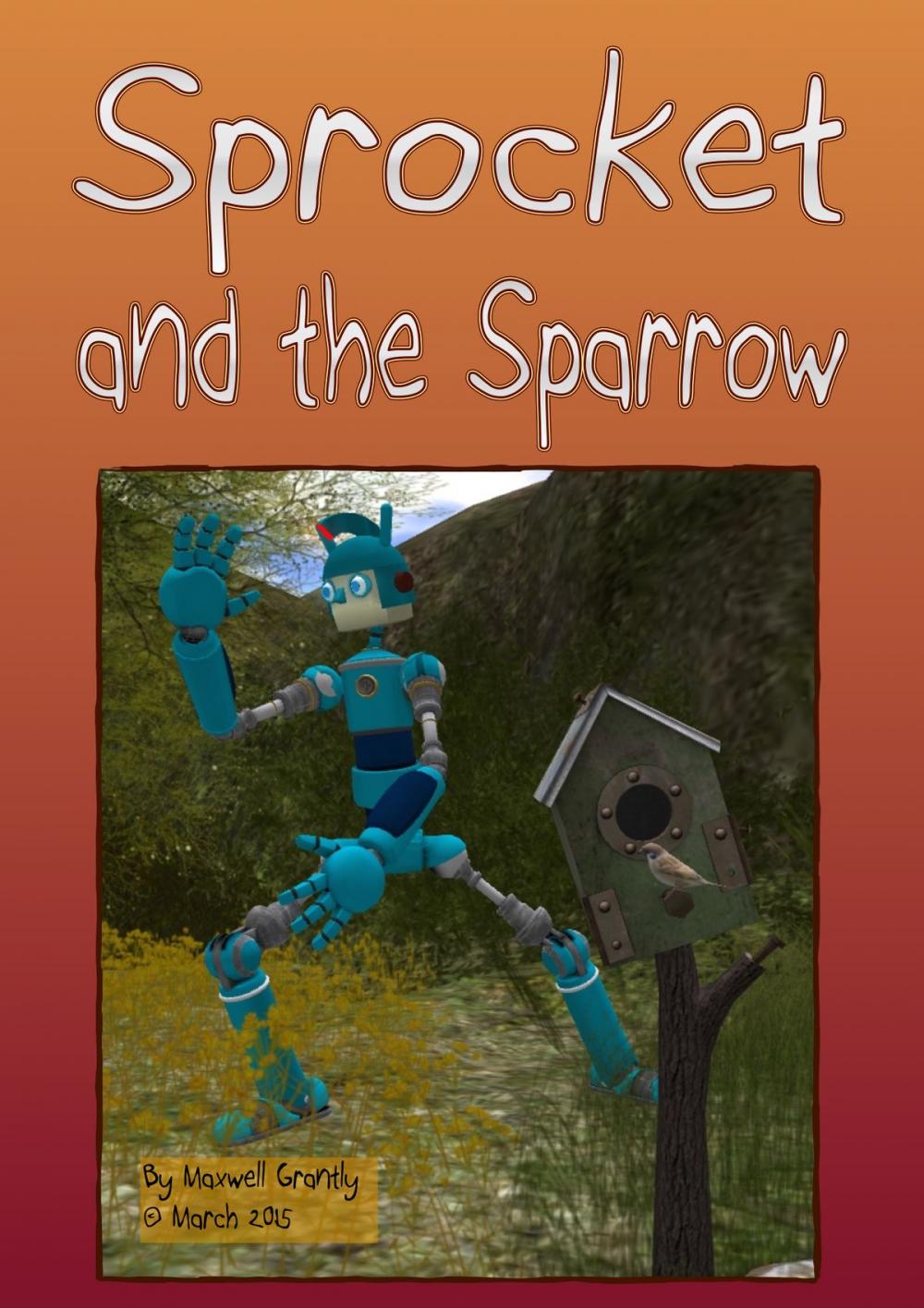 Big bigCover of Sprocket and the Sparrow