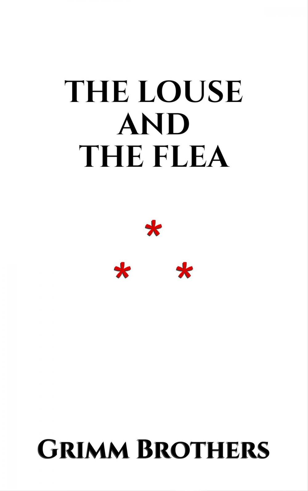 Big bigCover of The Louse and the Flea