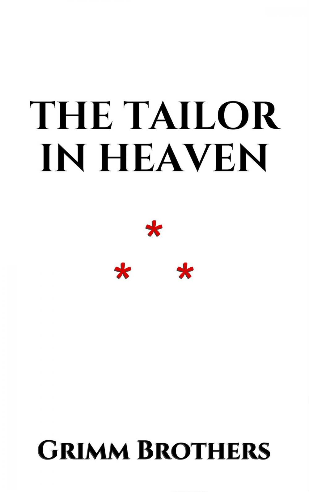 Big bigCover of The Tailor in Heaven