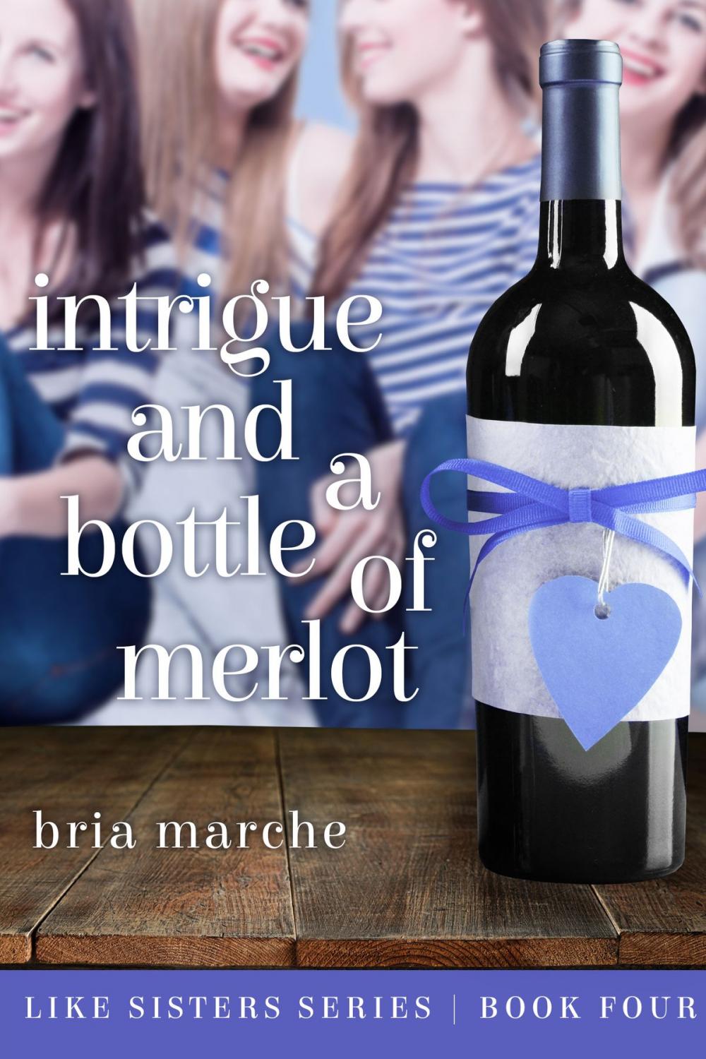 Big bigCover of Intrigue and a Bottle of Merlot