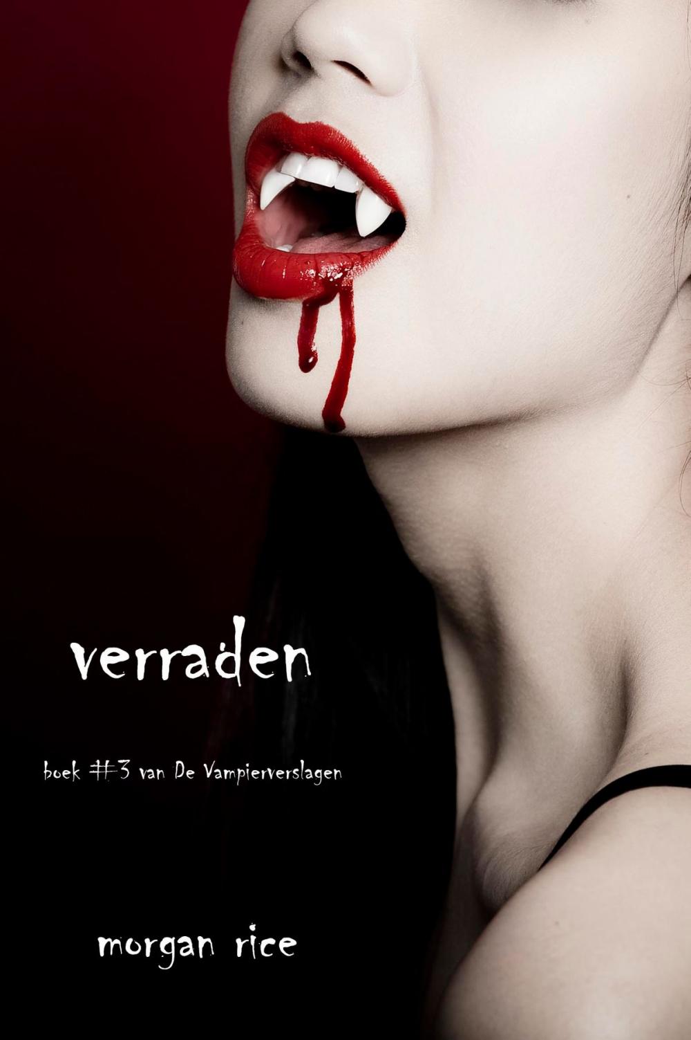 Big bigCover of verraden (Boek #3 Van De Vampierverslagen)