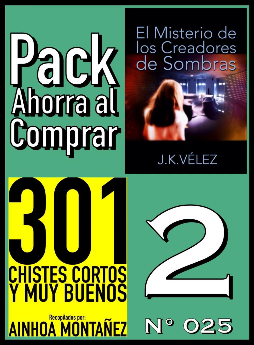 Big bigCover of Pack Ahorra al Comprar 2 (Nº 025)