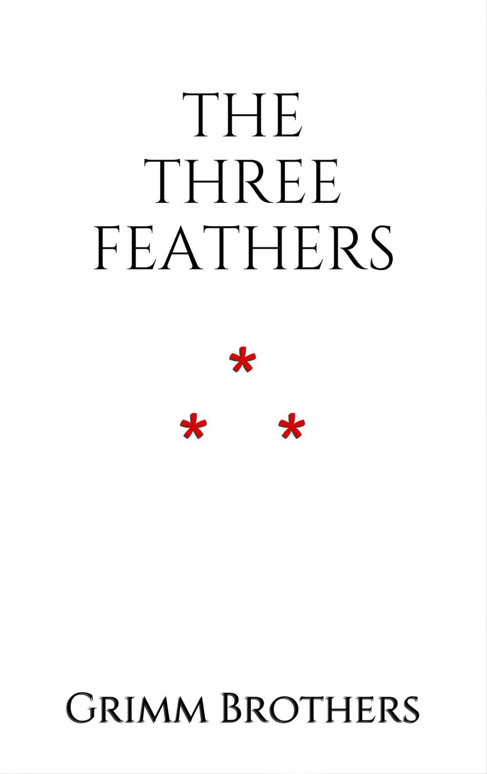 Big bigCover of The Three Feathers