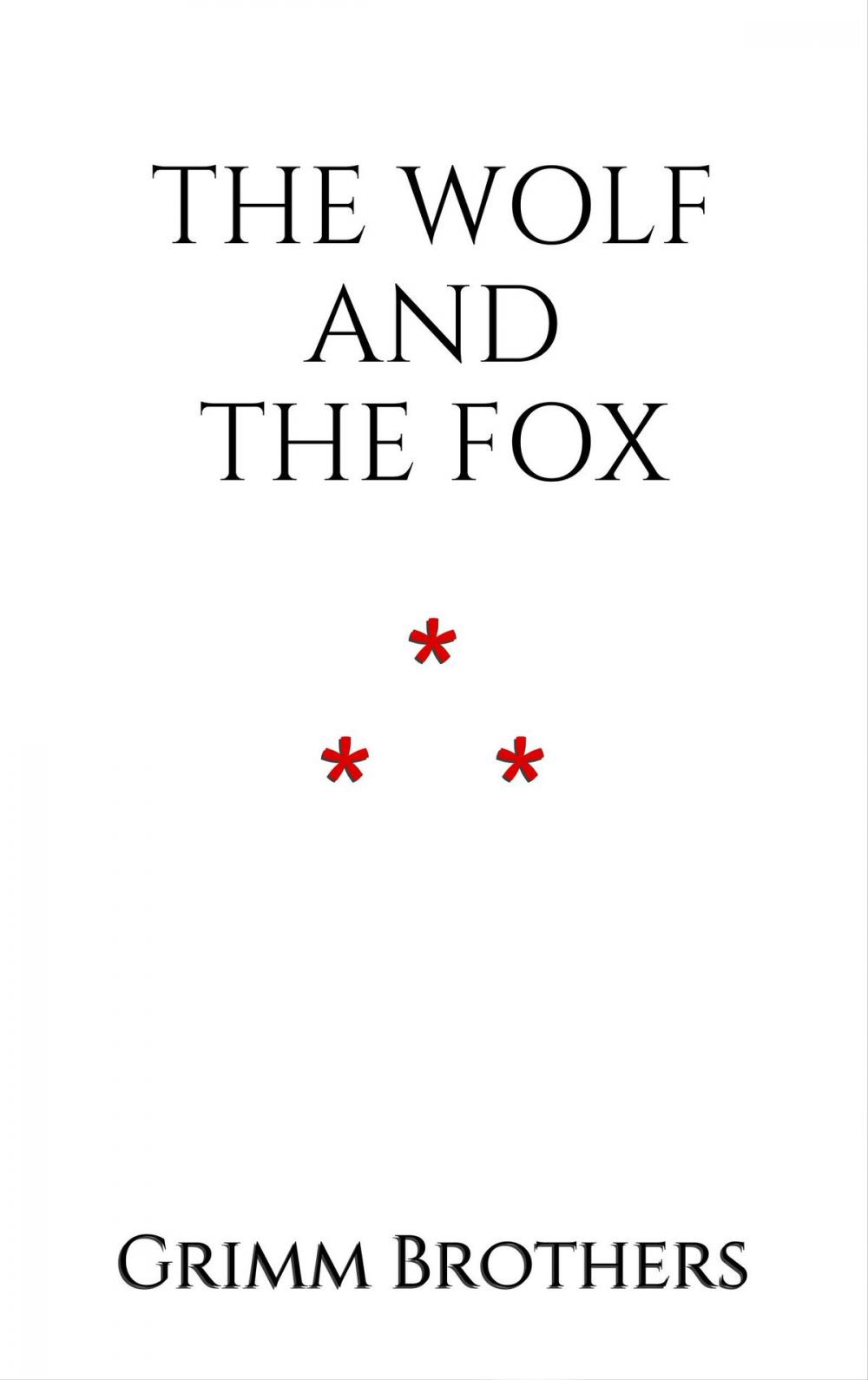 Big bigCover of The Wolf and the Fox