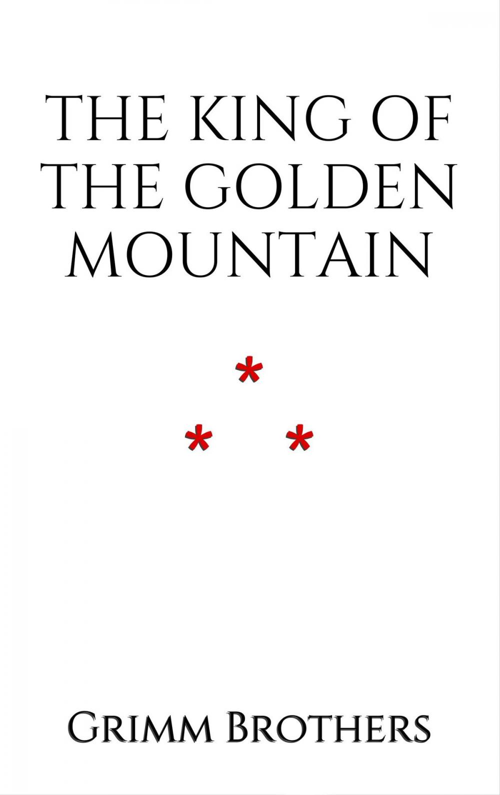 Big bigCover of The King of the Golden Mountain