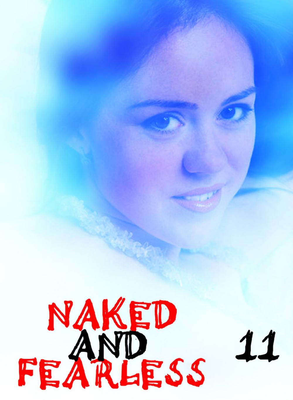 Big bigCover of Naked and Fearless - A sexy photo book - Volume 11