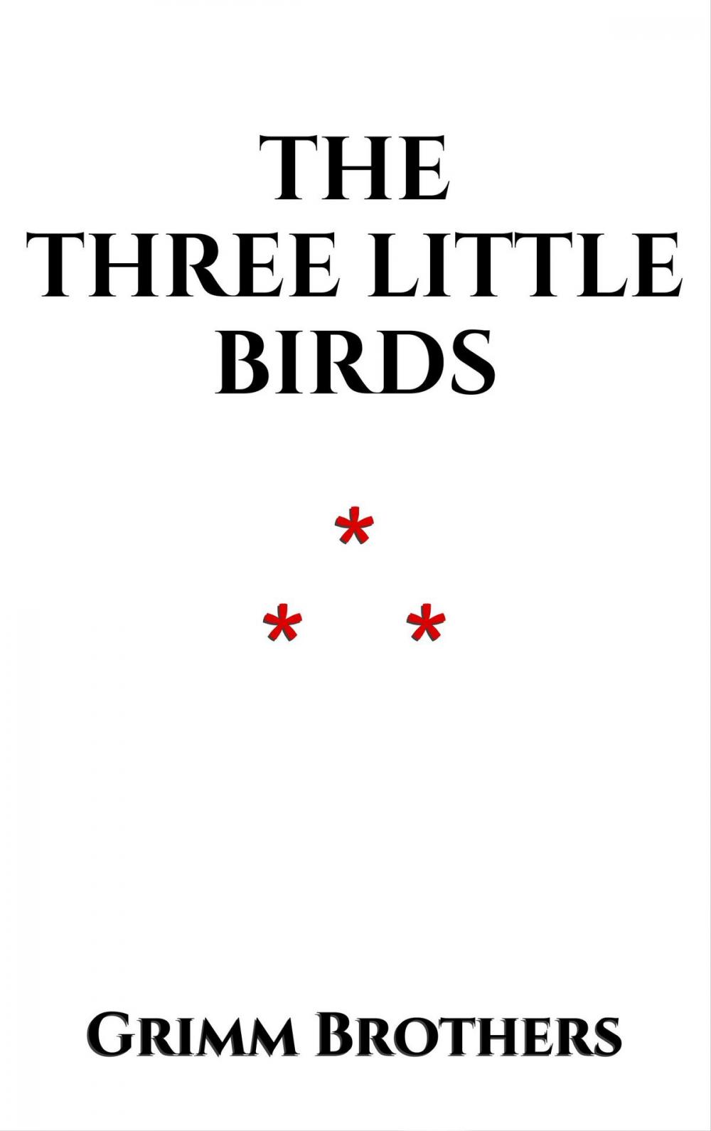 Big bigCover of The Three Little Birds