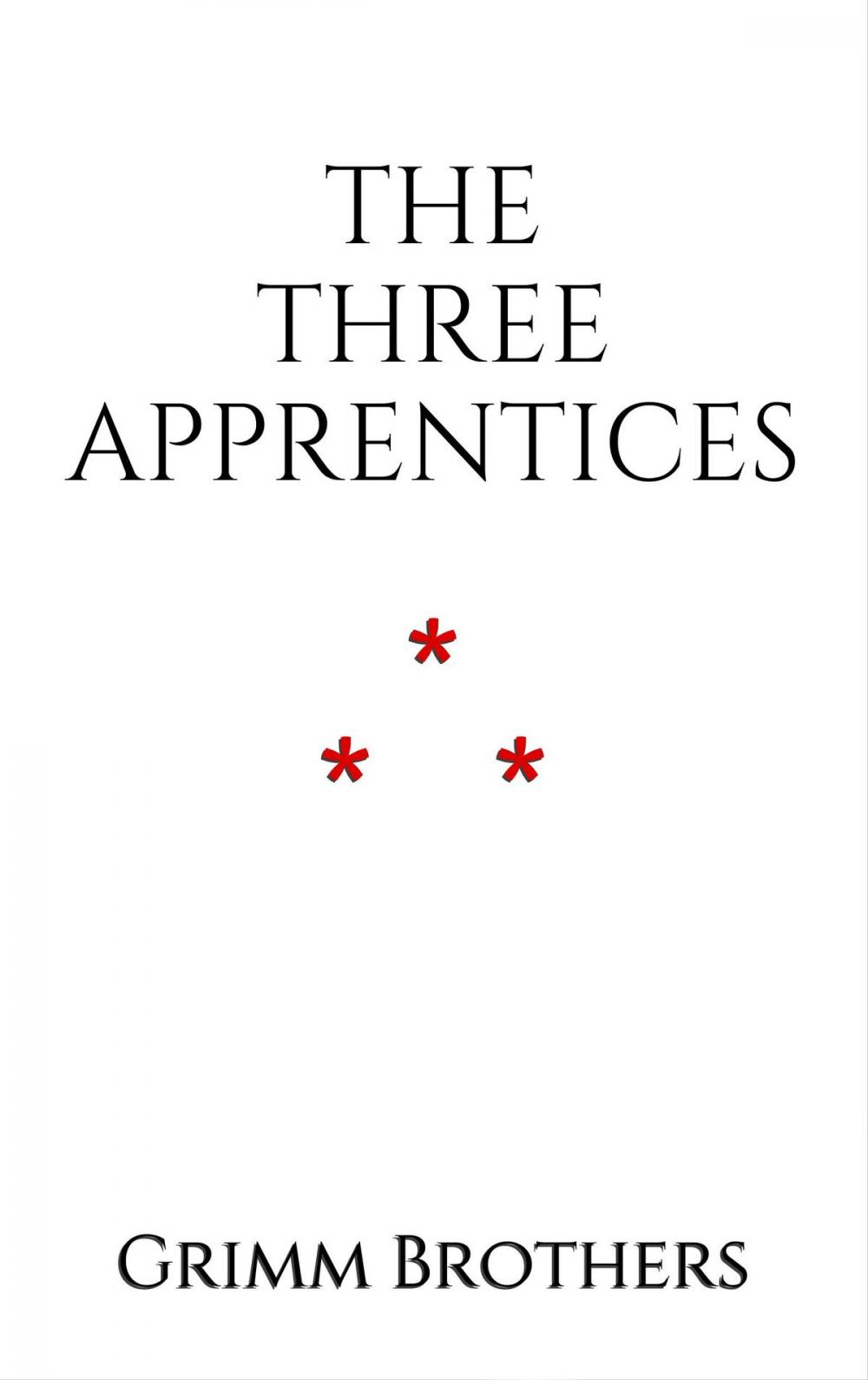 Big bigCover of The Three Apprentices