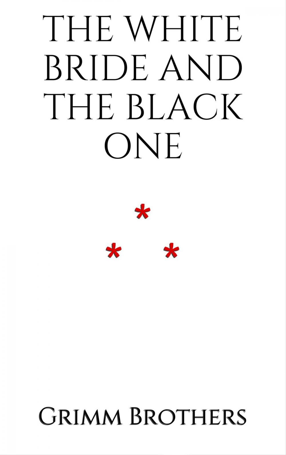 Big bigCover of The White Bride and the Black One