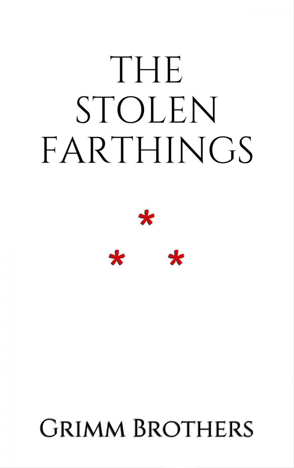 Big bigCover of The Stolen Farthings