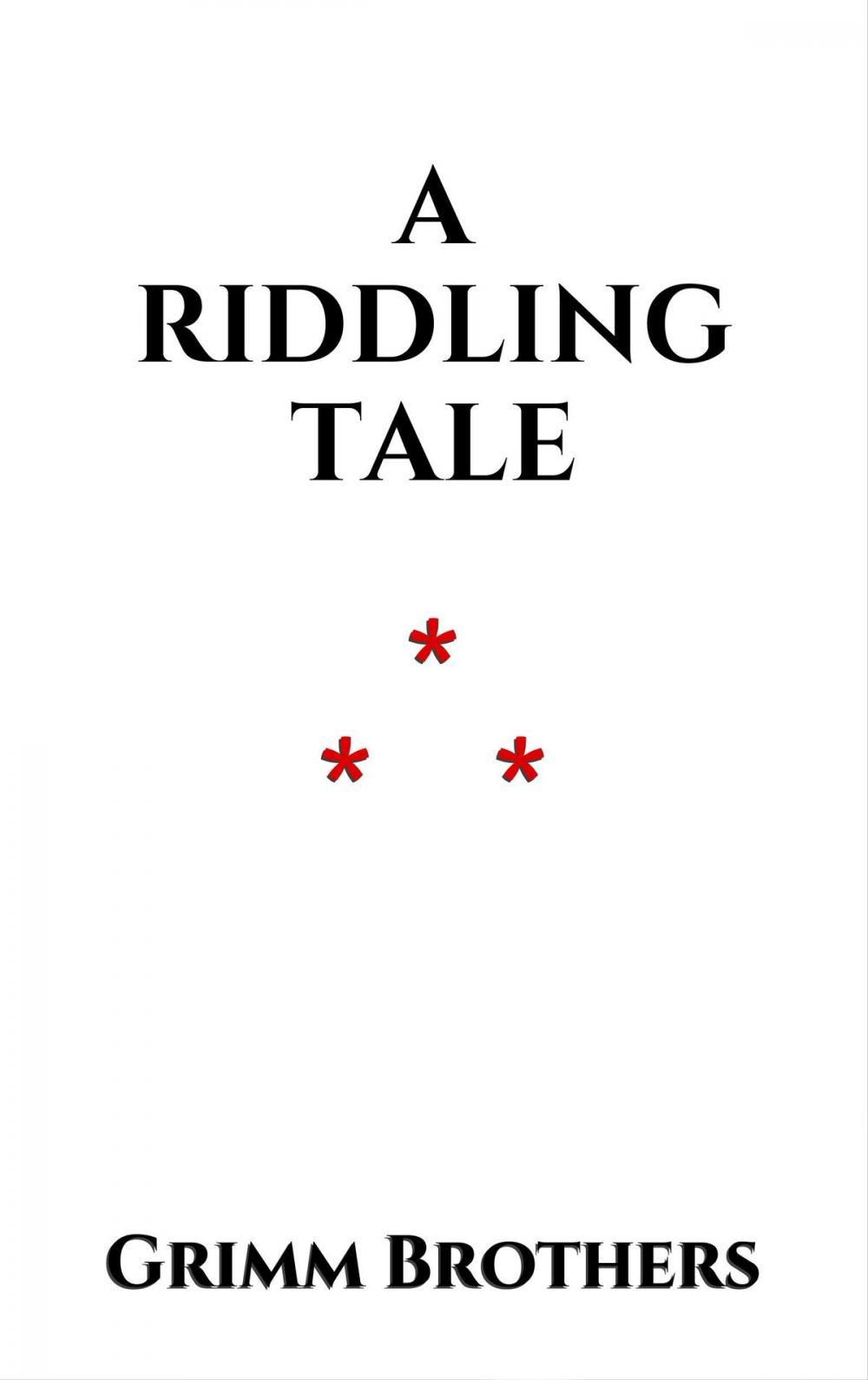 Big bigCover of A Riddling Tale