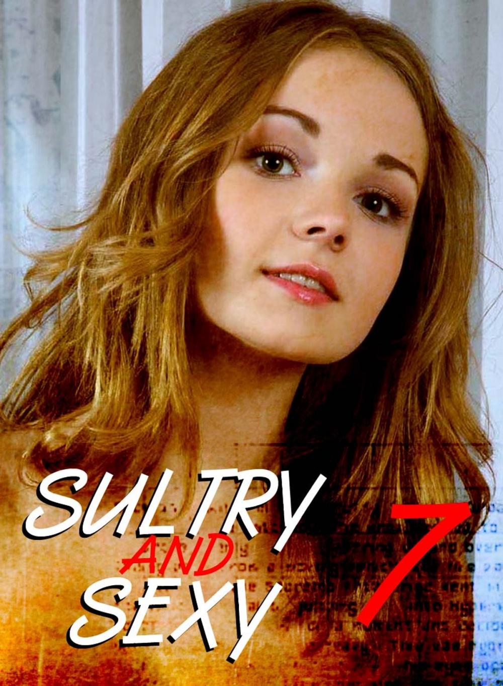 Big bigCover of Sultry and Sexy - An erotic photo book - Volume 7