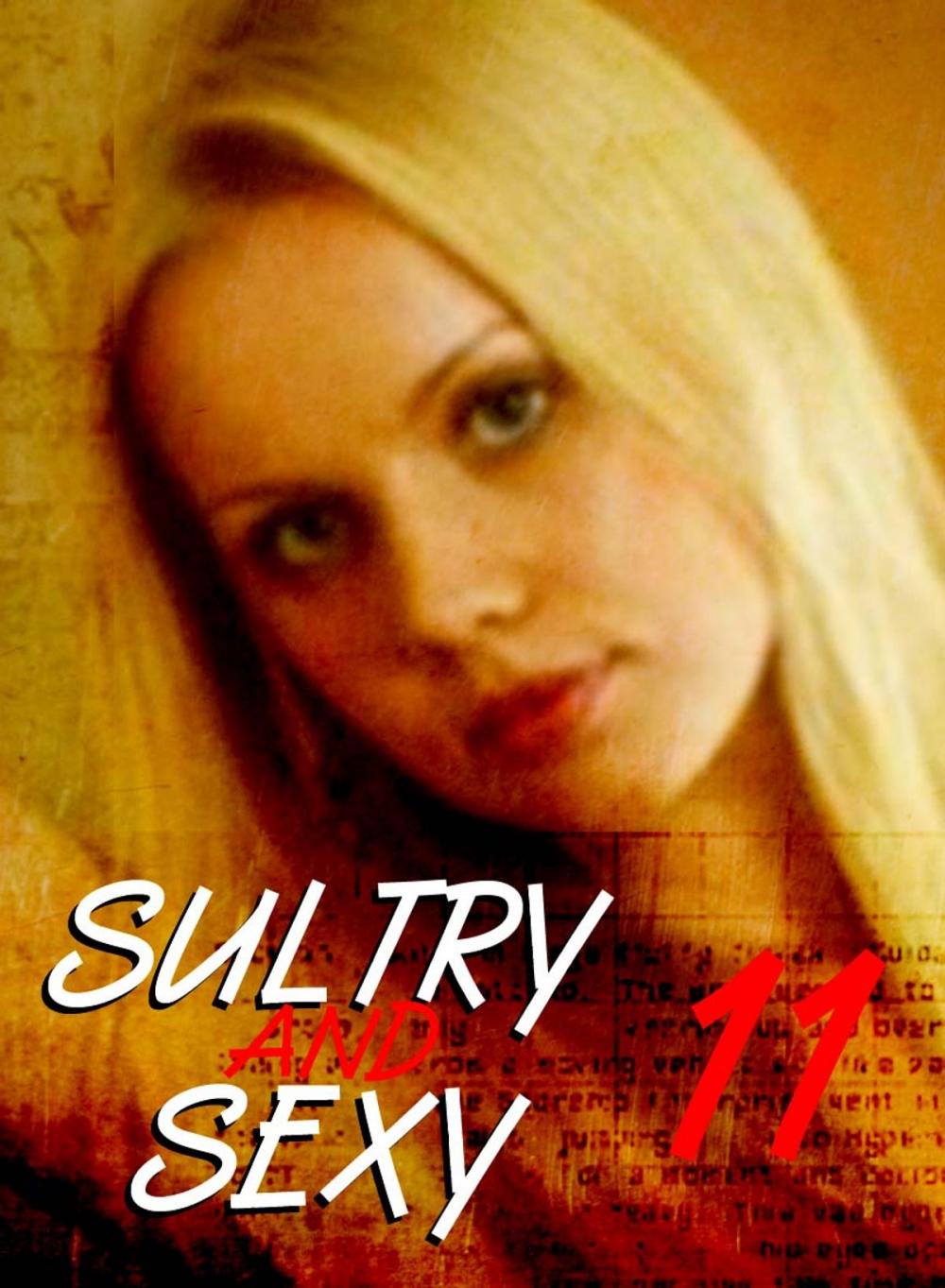 Big bigCover of Sultry and Sexy - An erotic photo book - Volume 11