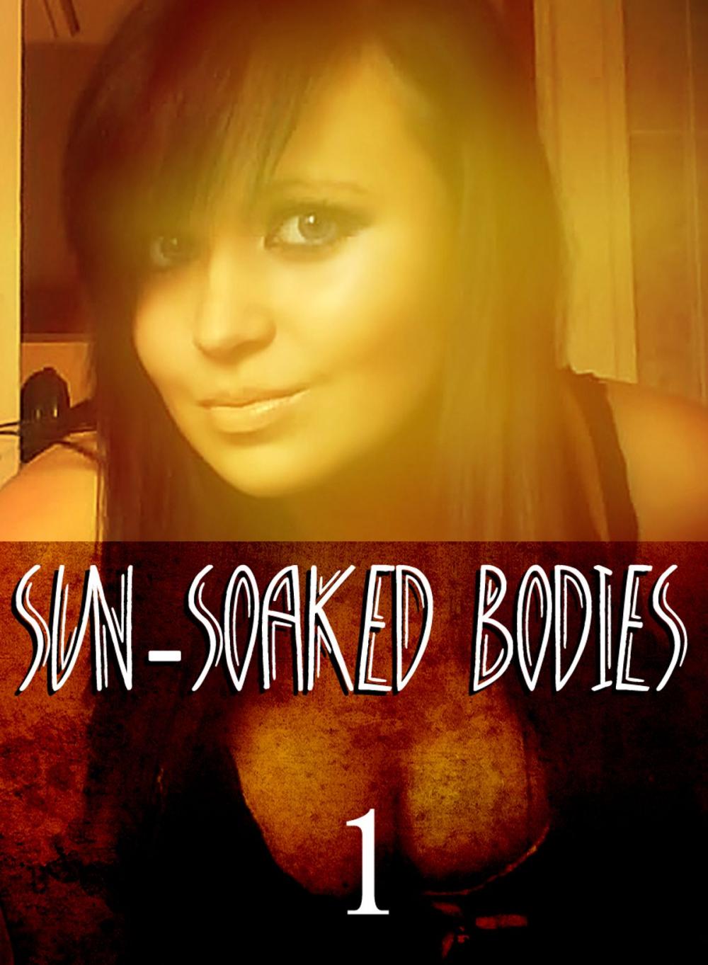 Big bigCover of Sun-Soaked Bodies - An erotic photo book - Volume 1