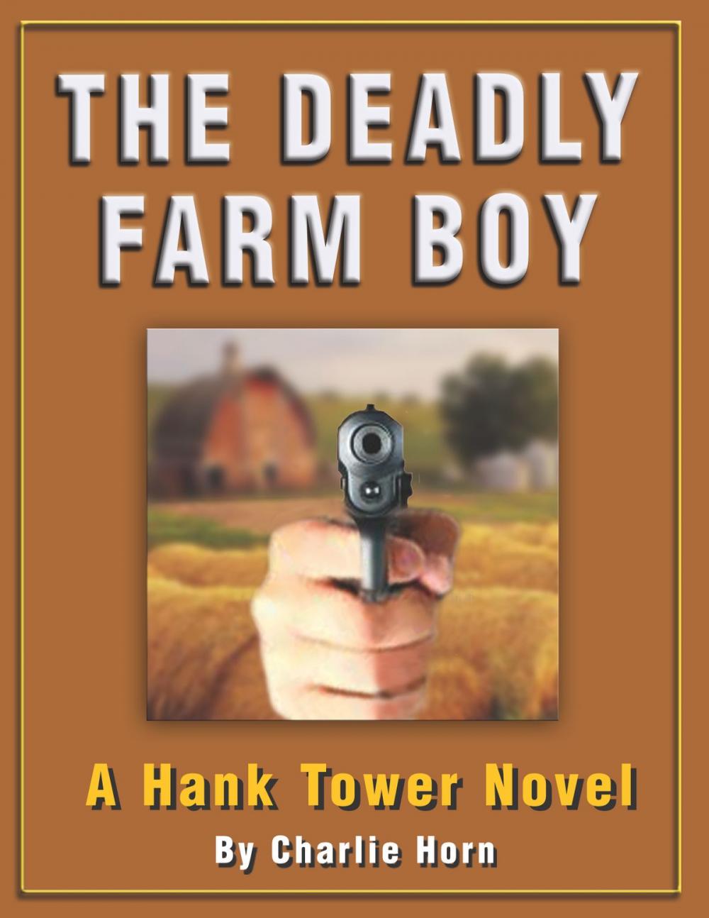 Big bigCover of The Deadly Farm Boy