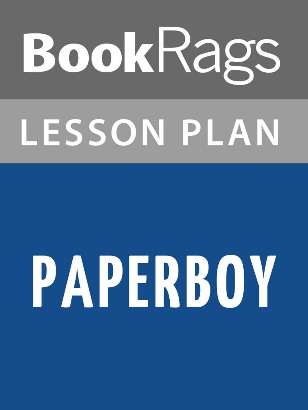Big bigCover of Paperboy Lesson Plans