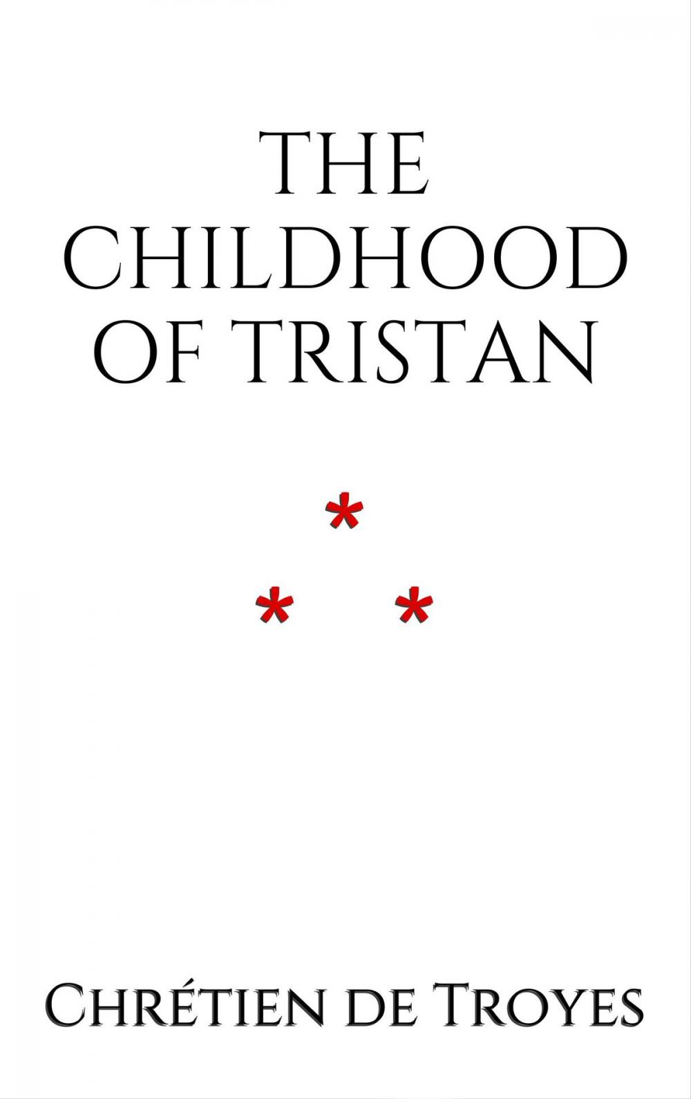 Big bigCover of The Childhood of Tristan