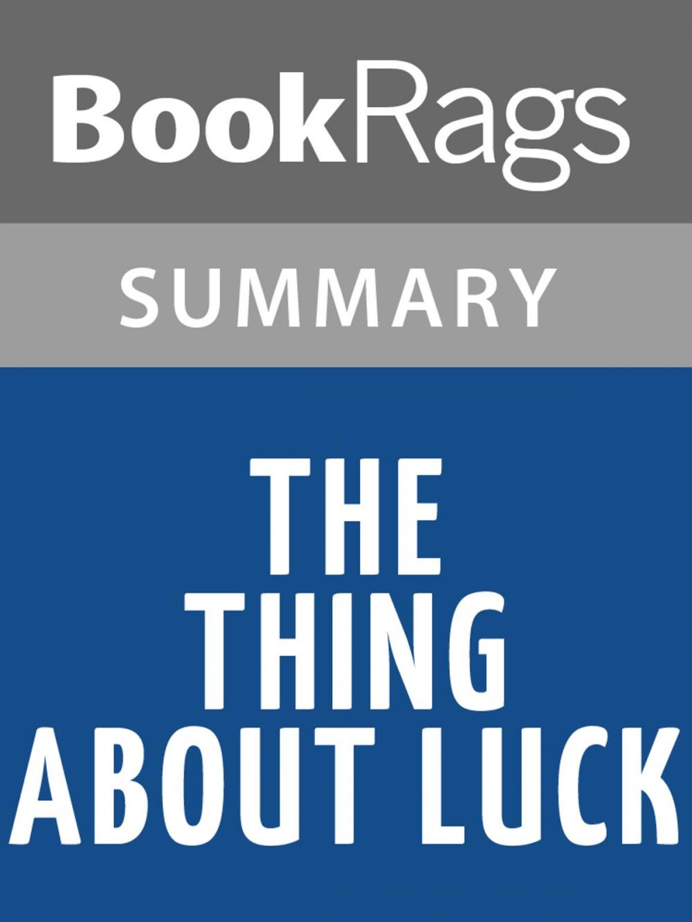 Big bigCover of The Thing About Luck by Cynthia Kadohata l Summary & Study Guide