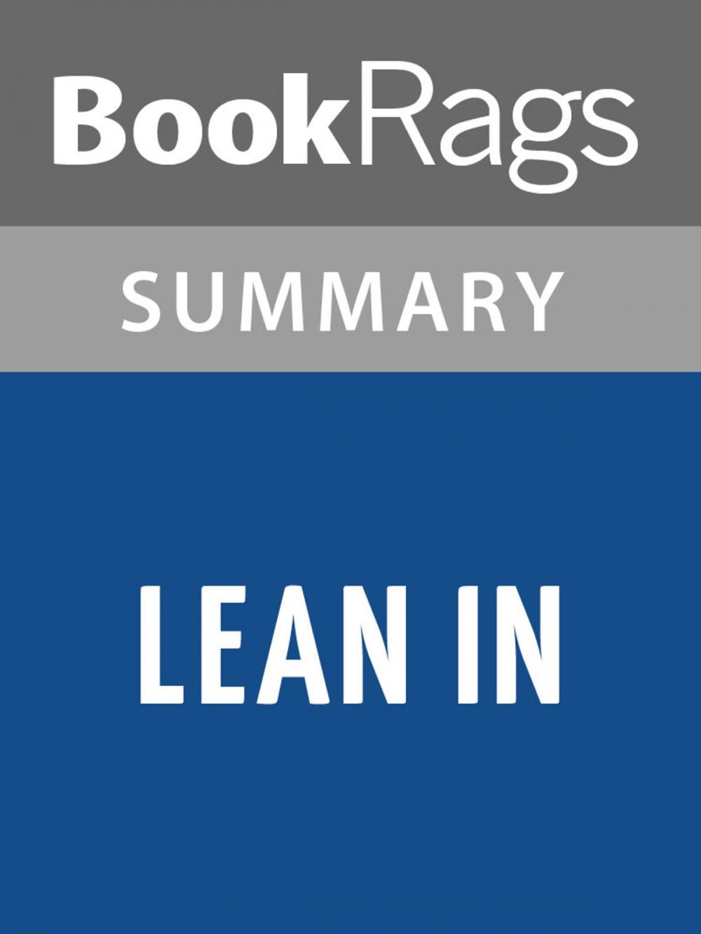 Big bigCover of Lean In by Sheryl Sandberg l Summary & Study Guide