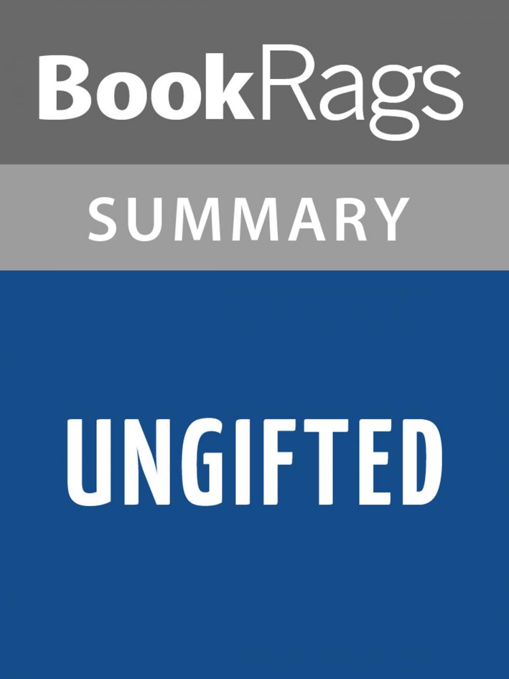 Big bigCover of Ungifted by Gordon Korman l Summary & Study Guide